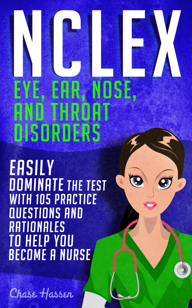 NCLEX.Eye,ENT2.01