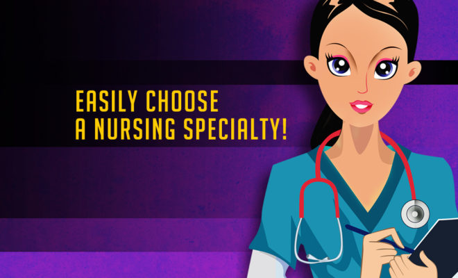 choosing a nursing specialty